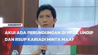 AKUI ADA PERUNDUNGAN DI PPDS UNDIP DAN RSUP KARIADI MINTA MAAF [upl. by Nairoc]