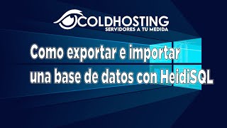 Como exportar e importar una base de datos con HeidiSQL [upl. by Zacherie]