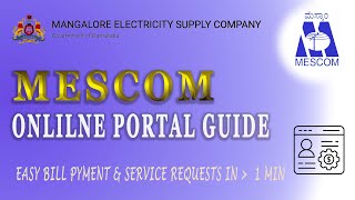 MESCOM Online Portal Guide Easy Bill Payments amp Service Requests mescom bescom escomquick guide [upl. by Ethelred192]