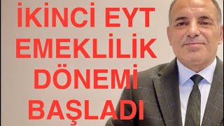 SON DAKİKA İKİNCİ EYT EMEKLİLİK DÖNEMİ BAŞLADI İŞTE ŞARTLAR [upl. by Nosned]