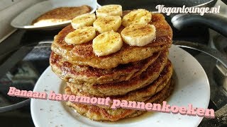 BANAAN HAVERMOUT PANNENKOEKEN BAKKEN 🥞😋 [upl. by Ydnew87]