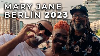 MARY JANE 2023 BERLÍN 🌎🍁 VOLADAS COSMOPOLITAS [upl. by Prager]