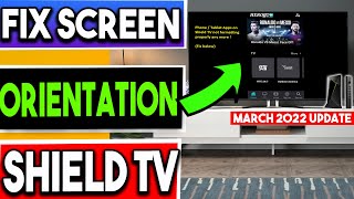 🔴FIX SCREEN ORIENTATION ON SHIELD EXPERIENCE 9 [upl. by Stoeber]