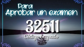 194 Código Sagrado 32511 para tener éxito en un exámen [upl. by Cid]