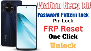 Walton Nexg N8 Password Pattern Lock Pin Lock FRP Reset One Click Unlock [upl. by Berta717]