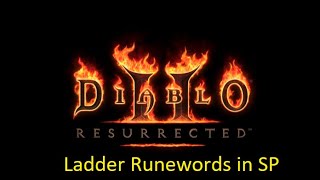 Singleplayer LadderOnly Runewords  Diablo 2 Resurrected [upl. by Giark]