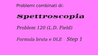 Spettroscopia Fbruta e DLE Step 1 Esercitazione 2 [upl. by Ailet]