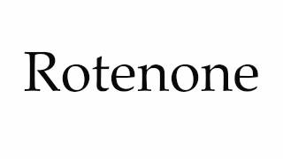 How to Pronounce Rotenone [upl. by Sybil]