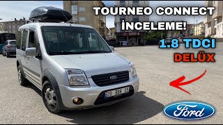 FORD TOURNEO CONNECT 18 TDCI 90HP DELÜX İNCELEME [upl. by Brooks]