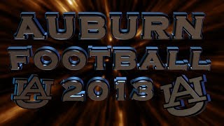 The 2013 Auburn Tigers  Regular Season Highlights [upl. by Whall]