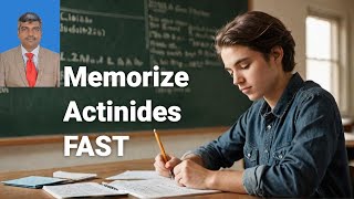 Periodic Table Memorize Actinides amp Electronic configuration  JEE Chemistry Lesson 6 [upl. by Jola]