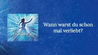 Frozen The Musical German  Hamburg Wann Warst Du Schon Mal Verliebt What Do You Know About Love [upl. by Nolyarb]