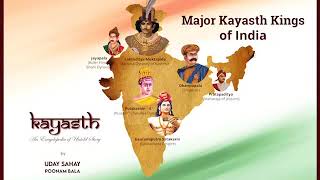 Kayasth Major Kings in India Uday Sahay narrates from Kayasth Encyclopedia [upl. by Ynneb]