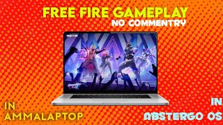 Free fire gameplayin ABSTERGO OSin amma laptopNo commentryonly gameplayGo Tech 20 [upl. by Odlo]