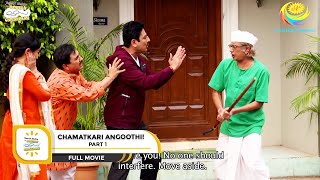 CHAMATKARI ANGOOTHI  FULL MOVIE I PART 1 I FULL MOVIE I Taarak Mehta Ka Ooltah Chashmah [upl. by Flavia]