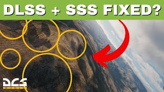 DCS World 29  NEW PATCH  Is Nvidia DLSS  SSS Fixed [upl. by Zetnahs]