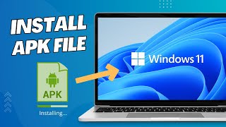 RunInstall APK Files on Windows 11 PC without Emulator [upl. by Nil]