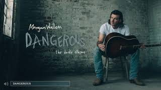 Morgan Wallen – Dangerous Audio Only [upl. by Garlinda279]