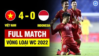 FULL  VIỆT NAM vs INDONESIA  VÒNG LOẠI WORLD CUP 2022  07062021 BẢN ĐẸP [upl. by Luttrell]