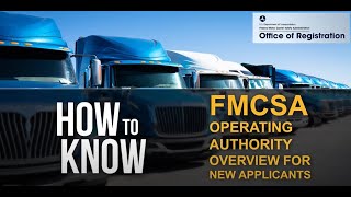 HOW TO Know if You Need Operating Authority an Overview for New Applicants FMCSA OFFICIAL VIDEO [upl. by Sancho831]