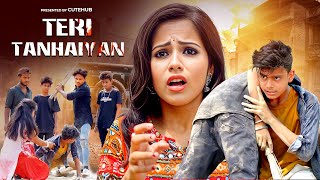 Teri Tanhaiyan  Raktim Chowdhury  Heart Touching SchoolLove Story  Hindi Official Song  Cute Hub [upl. by Natala197]