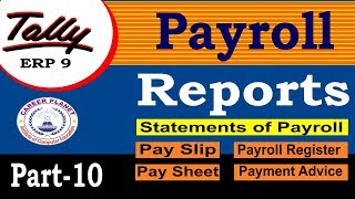 Payroll Reports in Tally ERP 9 Class10  Learn Payroll in Tally Part116 [upl. by Nirda]