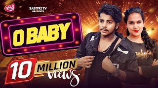 O Baby  New Official Music Video  Mantu Churia  Asima Panda  Ritesh  Debangi  New Song [upl. by Acinoryt]