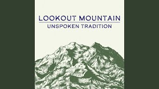 Lookout Mountain [upl. by Sylram]