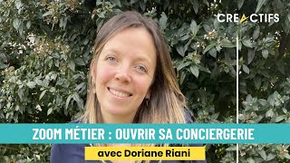 🔎 Zoom métier  Ouvrir sa conciergerie avec Doriane Riani [upl. by Eppilihp]