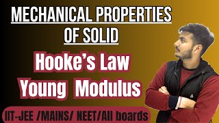 Lecture 3 Hooke’s Law amp Young Modulus and Numericals  Class 11  JEE and NEET [upl. by Annaerb]