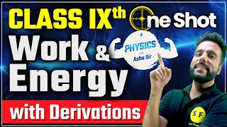 WORK AND ENERGY CLASS 9  FULL CHAPTER  CLASS 9 CBSE [upl. by Naillik589]