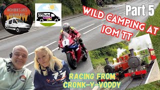 Can you really wild camp Isle of Man TT  Part 5 racing from Cronkyvoddy amp a little steam train [upl. by Magdau]