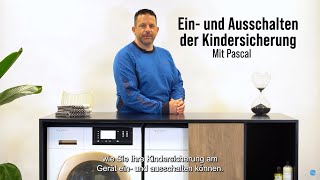 Ein und Ausschalten der Kindersicherung  Schulthess FAQ Tipp [upl. by Nnylannej358]