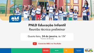 MECAoVivo  PNLD Educação Infantil – Reunião técnica preliminar sobre o edital para 2026 [upl. by Rodolfo]