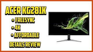 ✅ Acer KG281K Review Affordable 4K FreeSync Gaming Monitor [upl. by Larrie]