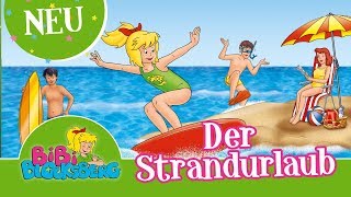 Bibi Blocksberg  Der Strandurlaub Folge 125 EXTRALANGE Hörprobe [upl. by Annahsat]