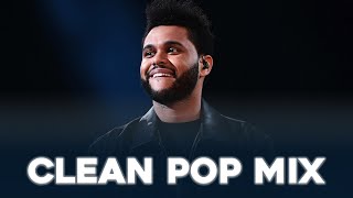 Clean Pop Songs Playlist 🎧 Clean Pop Playlist 2024 🎶 Clean Pop Music Mix 🎵 Clean Pop Mix [upl. by Saum773]