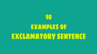 10 Examples of Exclamatory Sentence [upl. by Freddi]