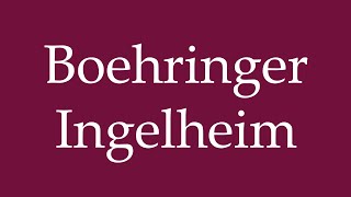 How to Pronounce Boehringer Ingelheim Correctly in German [upl. by Neit]