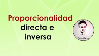 Proporcionalidad directa e inversa diferencias y aspectos generales  EasyMaths Colombia [upl. by Lokkin503]