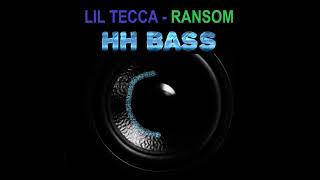 LIL TECCA  RANSOM EXTREME BASS BOOST [upl. by Aliab671]