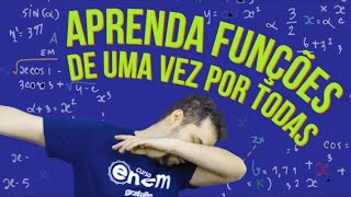 APRENDA FUNÇÕES DE UMA VEZ POR TODAS Como resolver Funções  Resumo de Matemática para o Enem [upl. by Brunelle237]