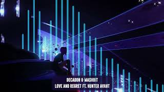 Decadon amp MashBit  Love and Regret ft Hunter Avant  Subsidia [upl. by Meehahs]