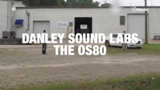 Danley Sound Labs  The OS80 [upl. by Dibbell240]