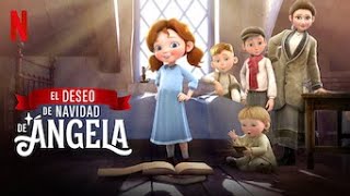 El deseo de navidad de Ángela  primeros minutos de la pelicula [upl. by Etz68]