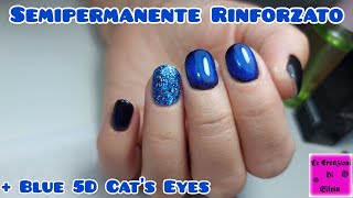 Semipermanente Rinforzato  Blue 5D Cats Eyes [upl. by Divadleahcim]