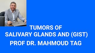 Tumors of salivary glands and GIST [upl. by Pacheco249]