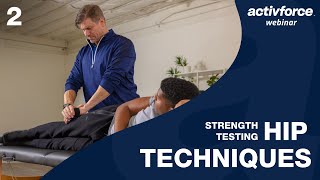 Preview Foundations of Strength Testing Hip Techniques Part II [upl. by Notlok610]