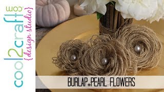 How to Make Looped Burlap Flowers  Bonus Tablescaping Ideas [upl. by Yliak]