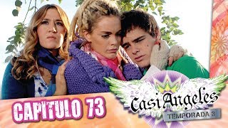 Casi Angeles Temporada 3 Capitulo 73 DONDE ESTAS AMIGO 1ra Parte [upl. by Nnylirak]